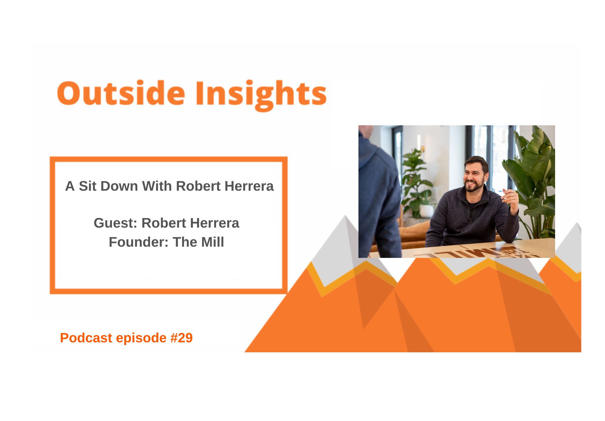 Inspiration, Space, & Discipline – Outside Insights Podcast #29 Nexovant Digital Realty